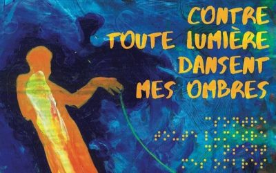 Contre toute lumière dansent mes ombres : découvrir et pratiquer l’audiodescription !
